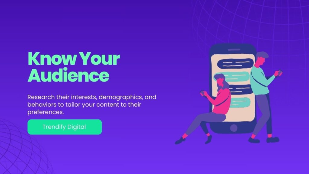 Know Your Audience